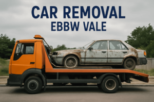 Car Removal Ebbw Vale